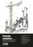 EXPOSITION POESIE URBAINE , SERGE LE POULENNEC - ATELIER 35